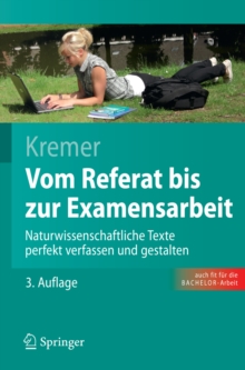 Image for Vom Referat Bis Zur Examensarbeit: Naturwissenschaftliche Texte Perfekt Verfassen Und Gestalten
