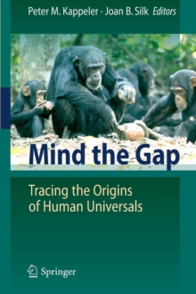 Image for Mind the gap  : tracing the origins of human universals