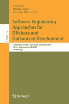 Image for Software engineering approaches for offshore and outsourced development: third international conference, SEAFOOD 2009, Zurich, Switzerland, July 2-3, 2009. proceedings