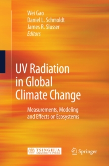 Image for UV Radiation in Global Climate Change: Measurements, Modeling and Effects on Ecosystems