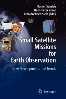 Image for Small satellite missions for Earth observation  : new developments and trends