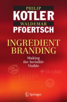 Image for Ingredient branding: making the invisible visible