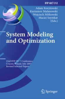 Image for System Modeling and Optimization: 23rd IFIP TC 7 Conference, Cracow, Poland, July 23-27, 2007, Revised Selected Papers
