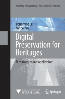 Image for Digital preservation for heritages: technologies and applications