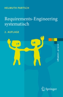Image for Requirements-Engineering systematisch: Modellbildung fur softwaregestutzte Systeme