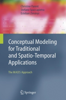 Image for Conceptual modeling for traditional and spatio-temporal applications  : the MADS approach