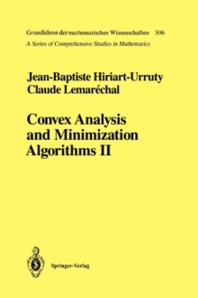 Convex Analysis and Minimization Algorithms II: Advanced Theory and Bundle Methods