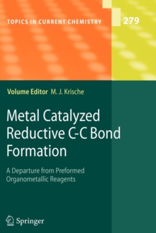 Image for Metal Catalyzed Reductive C-C Bond Formation