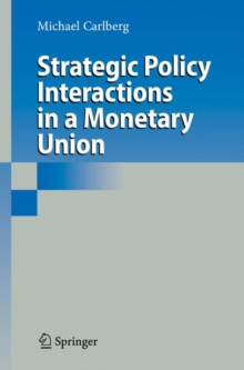 Image for Strategic Policy Interactions in a Monetary Union