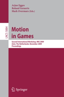 Image for Motion in Games: Second International Workshop, MIG 2009, Zeist, The Netherlands, November 21-24, 2009