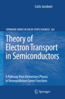 Image for Theory of electron transport in semiconductor materials and structures