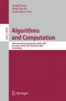 Image for Algorithms and Computation : 20th International Symposium, ISAAC 2009, Honolulu, Hawaii, USA, December 16-18, 2009. Proceedings