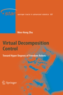Image for Virtual decomposition control: toward hyper degrees of freedom robots
