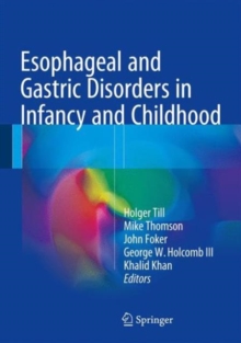 Image for Esophageal and gastric disorders in infancy and childhood