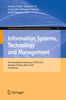Image for Information Systems, Technology and Management: 4th International Conference, ICISTM 2010, Bangkok, Thailand, March 11-13, 2010. Proceedings