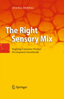 Image for The right sensory mix: targeting consumer product development scientifically