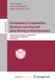 Image for Evolutionary Computation, Machine Learning and Data Mining in Bioinformatics