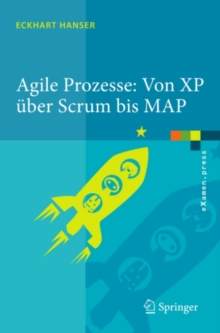 Image for Agile Prozesse: Von XP uber Scrum bis MAP