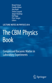 Image for The CBM physics book: compressed baryonic matter in laboratory experiments