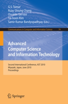 Image for Advanced Computer Science and Information Technology: Second International Conference, AST 2010, Miyazaki, Japan, June 23-25, 2010. Proceedings