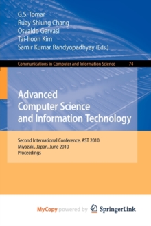 Image for Advanced Computer Science and Information Technology : Second International Conference, AST 2010, Miyazaki, Japan, June 23-25, 2010. Proceedings