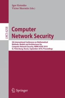 Image for Computer Network Security : 5th International Conference, on Mathematical Methods, Models, and Architectures for Computer Network Security, MMM-ACNS 2010, St. Petersburg, Russia, September 8-10, 2010,