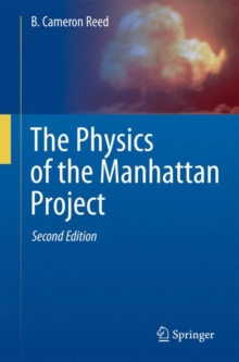 Image for The Physics of the Manhattan Project
