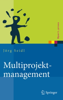 Image for Multiprojektmanagement: Ubergreifende Steuerung von Mehrprojektsituationen durch Projektportfolio- und Programmmanagement
