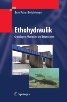 Image for Ethohydraulik: Grundlagen, Methoden und Erkenntnisse