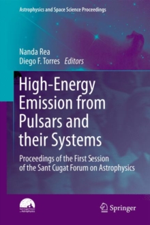 Image for High-energy emission from pulsars and their systems  : proceedings of the first session of the Sant Cugat Forum on High-Energy and Particle Astrophysics