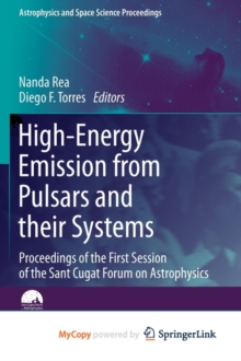 Image for High-Energy Emission from Pulsars and their Systems : Proceedings of the First Session of the Sant Cugat Forum on Astrophysics