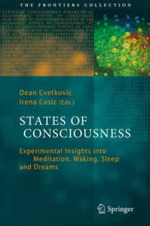 Image for States of consciousness: experimental insights into meditation, waking, sleep and dreams