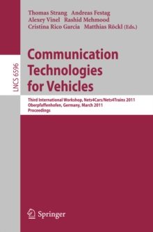 Image for Communication technologies for vehicles: third international workshop, Nets4Cars/Nets4Trains 2011 Oberpfaffenhofen, Germany, March 23-24, 2011 : proceedings