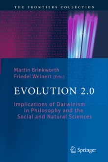 Image for Evolution 2.0: implications of Darwinism in philosophy and the social and natural sciences