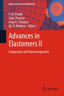 Image for Advances in Elastomers II: Composites and Nanocomposites