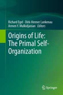 Image for Origins of life  : the primal self-organization