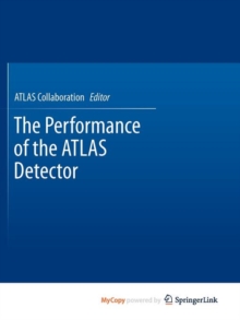 Image for The Performance of the ATLAS Detector