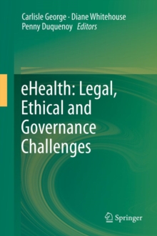 Image for eHealth: legal, ethical and governance challenges
