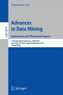 Image for Advances on data mining  : applications and theoretical aspects
