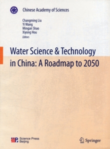 Image for Water Science & Technology in China: A Roadmap to 2050