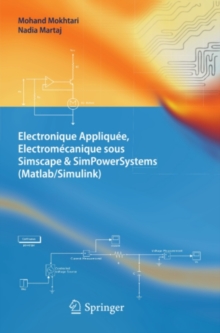 Image for Electronique Appliquee, Electromecanique sous Simscape & SimPowerSystems (Matlab/Simulink)