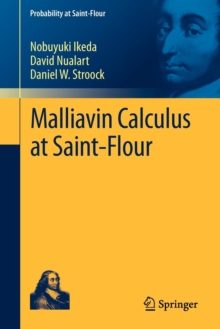 Image for Malliavin Calculus at Saint-Flour