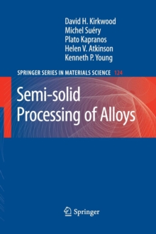 Image for Semi-solid Processing of Alloys