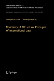 Image for Solidarity: A Structural Principle of International Law