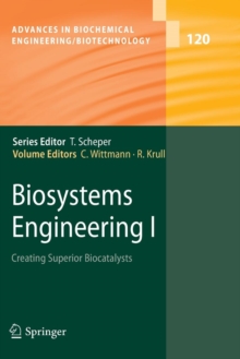 Image for Biosystems Engineering I : Creating Superior Biocatalysts