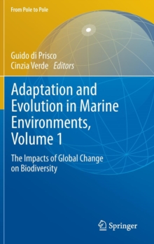Image for Adaptation and evolution in marine environmentsVolume 1,: The impacts of global change on biodiversity