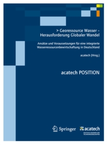 Image for Georessource Wasser - Herausforderung Globaler Wandel: Ansatze und Voraussetzungen fur eine integrierte Wasserressourcenbewirtschaftung in Deutschland.