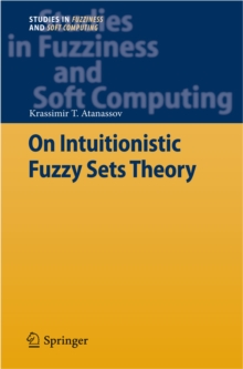 Image for On intuitionistic fuzzy sets theory