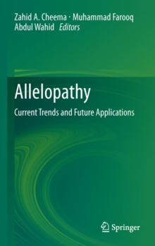Image for Allelopathy : Current Trends and Future Applications