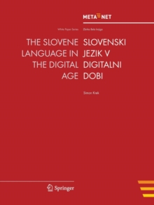 Image for The Slovene Language in the Digital Age